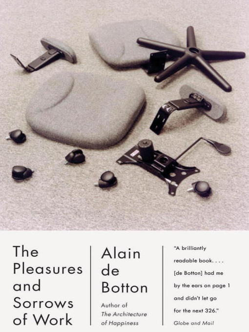 Title details for The Pleasures and Sorrows of Work by Alain De Botton - Available